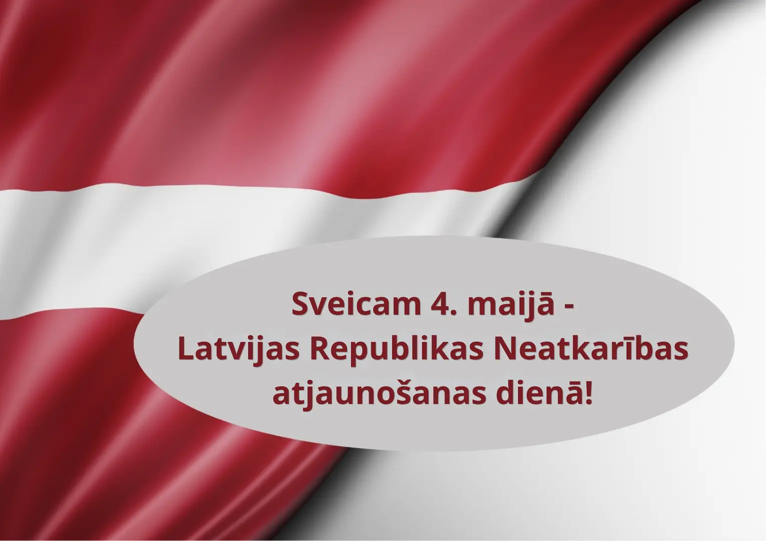 sveicam-4-maija---latvijas-republikas-neatkaribas-atjaunosanas-diena.webp