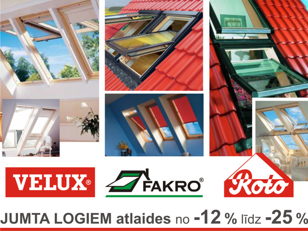 Velux, Fakro, Roto - jumta logiem atlaides no 12% līdz 25%