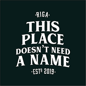 This Place Doesn't Need A Name, restorāns